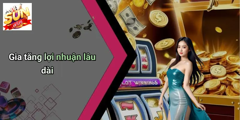 Gia tăng lợi nhuận lâu dài